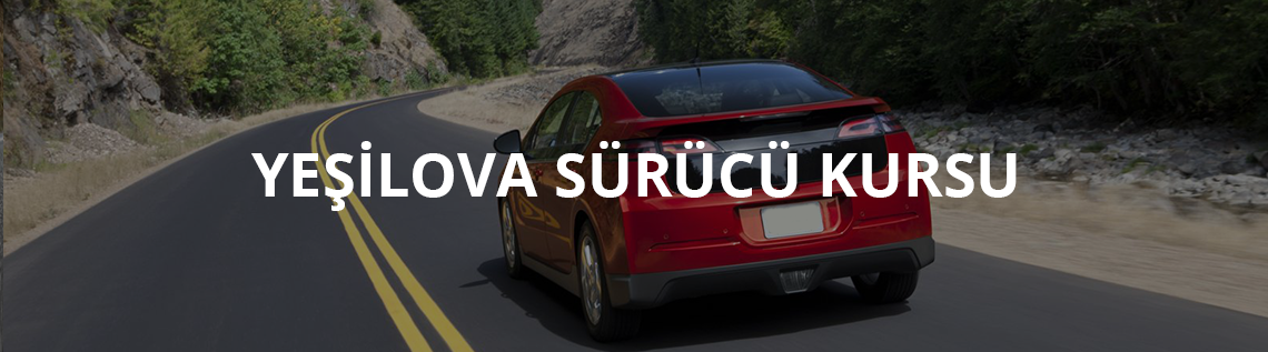yeşilova sürücü kursu